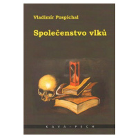 Společenstvo vlků - Vladimír Pospíchal