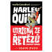 Harley Quinn: Utržená ze řetězů - Mariko Tamakiová