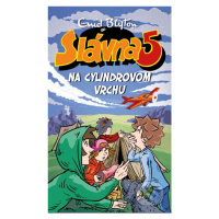 Slávna päťka na Cylindrovom vrchu - Enid Blyton - kniha z kategorie Beletrie pro děti