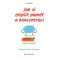 Jak si zlepšit paměť a koncentraci - Mozkocvična do kapsy