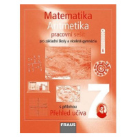 Matematika 7 pro ZŠ a víceletá gymnázia - Aritmetika - pracovní sešit