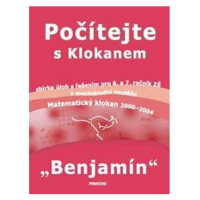 Počítejte s Klokanem Benjamín - Sbírka úloh s řešením pro 6. a 7. ročník ZŠ