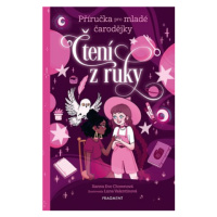 Příručka pro mladé čarodějky - Čtení z ruky | Martina Mutlová, Xanna Eve Chownová, Luna Valentin