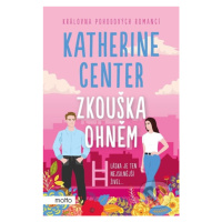 Zkouška ohněm - Katherine Center - kniha z kategorie Beletrie pro děti