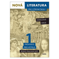 Nová literatura pro střední školy 1 - Řešený pracovní sešit /Zkrácená verze/