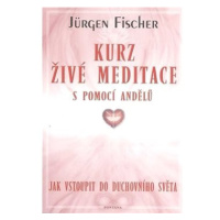 Kurz živé meditace: s pomocí andělů