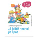 Já ještě nechci jít spát - Astrid Lindgrenová