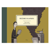 Pečeme s Kafkou | Tom Gauld, Michala Marková