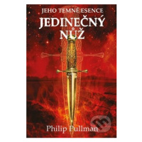 Jedinečný nůž (Jeho temné esence II.) - Philip Pullman - kniha z kategorie Beletrie pro děti