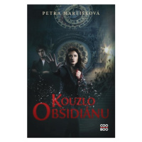 Kouzlo obsidiánu | Dorota Magdalena Bylica, Petra Martišková