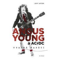 Angus Young a AC/DC - Vysoké napětí