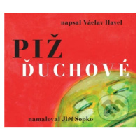 Pižďuchové - Václav Havel, Jiří Sopko (ilustrátor) - kniha z kategorie Pro děti