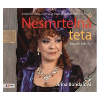 Nesmrtelná teta (audiokniha pro děti) | Zdeněk Zelenka, Jiřina Bohdalová