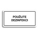 Accept Piktogram "POUŽIJTE DEZINFEKCI" (160 × 80 mm) (bílá tabulka - černý tisk)