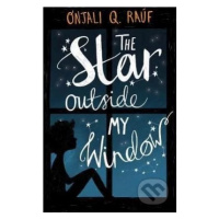 The Star Outside my Window - Onjali Q. Rauf - kniha z kategorie Beletrie pro děti