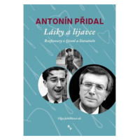 Lásky a lijavce - Vzpomínky Antonína Přidala