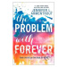 The Problem with Forever - Jennifer L. Armentrout - kniha z kategorie Beletrie pro děti