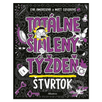 Totálne šialený týždeň: Štvrtok - Eva Amores, Matt Cosgrove (ilustrátor) - kniha z kategorie Bel