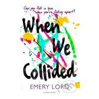 When We Collided - Emery Lord - kniha z kategorie Beletrie pro děti