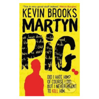 Martyn Pig - Kevin Brooks - kniha z kategorie Beletrie pro děti