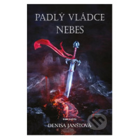 Padlý vládce nebes - Denisa Janštová - kniha z kategorie Fantasy