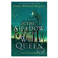 In the Shadow of the Wolf Queen - Kiran Millwood Hargrave - kniha z kategorie Fantasy