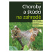 Kniha: Choroby a škůdci na zahradě od Rod Jaroslav