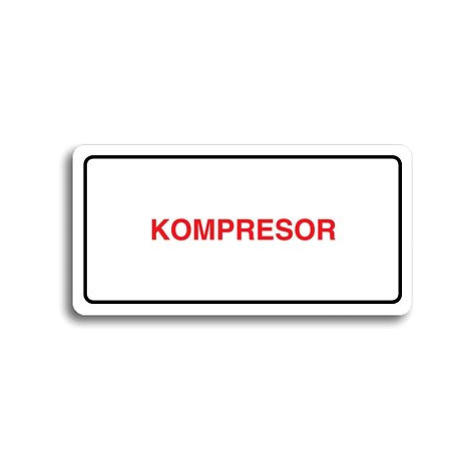 Accept Piktogram "KOMPRESOR" (160 × 80 mm) (bílá tabulka - barevný tisk)