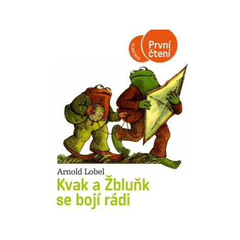 Kvak a Žbluňk se bojí rádi | Arnold Lobel, Eva Musilová ALBATROS