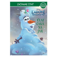 Ľadové kráľovstvo - Začíname čítať - Olaf čaká na jar EGMONT