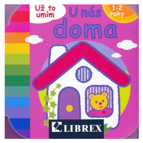 U nás doma - Už to umím - 1-2 roky LIBREX