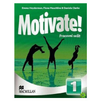 Motivate! 1: Pracovní sešit - Emma Heyderman, Fiona Mauchline, Daniela Clarke