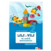 Lili a Vili 2 - Ve světě matematiky - Jaroslava Jiro Sedláčková