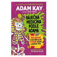 Báječná medicína podle Adama | Adam Kay, Jana Hlávková