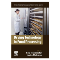 Drying Technology in Food Processing, Unit Operations and Processing Equipment in the Food Indus