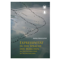 Expressivität in der Sprache der Märchen im Deutschen und im Tschechischen