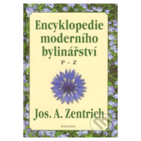 Encyklopedie moderního bylinářství P-Z - Josef A. Zentrich - kniha z kategorie Biologie