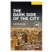 Cambridge English Readers 2 The Dark Side of the City Cambridge University Press