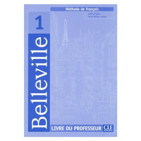 Belleville 1 guide pédagogique CLE International