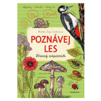 Poznávej les – hravý zápisník | Blanka Zigo Cizlerová, Blanka Zigo Cizlerová