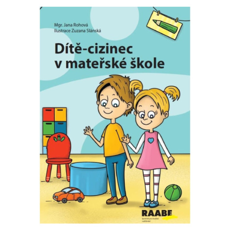 Dítě-cizinec v mateřské škole Nakladatelství Dr. Josef Raabe, s.r.o.