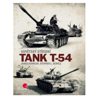 Sovětský střední tank T-54 - James Kinnear, Stephen L. Sewell - kniha z kategorie Vojenství