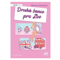 Druhá šance pro Zoe