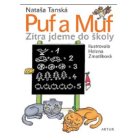 Puf a Muf - zítra jdeme do školy - Nataša Tanská