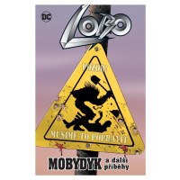 Lobo - Mobydyk a další příběhy - Alan Grant