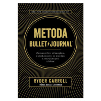 Metoda Bullet Journal - Carroll Ryder