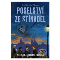 Poselství ze Stínadel - Josef Červinka, Martin Izera - kniha z kategorie Fantasy