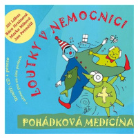 Loutky v nemocnici: Pohádková medicína - CD