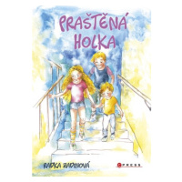 Praštěná holka  | Radka Zadinová, Marcela Hebertová