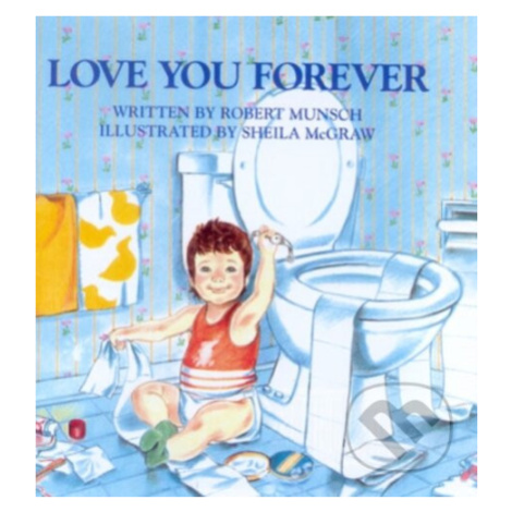 Love You Forever - Robert Munsch - kniha z kategorie Pro děti